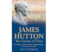James Hutton: The Genius of Time