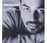 James Ingram Forever More: Love Songs Hits (CD)