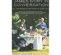 James Ivory in Conversation Robert Long (Auteur)