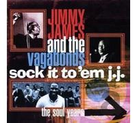 James,Jimmy & the Vagabonds - Sock It to 'em J.J.: The Soul Years [Import]