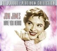 James, Joni – Have You Heard – Import – Dynamic