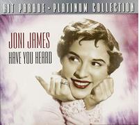 James, Joni - Have You Heard [Import]