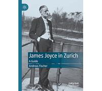 James Joyce in Zurich: A Guide – Macmillan