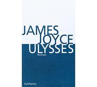James Joyce Sigrid Altdorf Dirk Schultze Friedrich R Ulysses: Kommen (Relié)