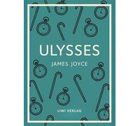 James Joyce: Ulysses (English Edition)