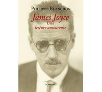 James Joyce, une lecture amoureuse