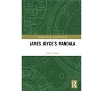 James Joyces Mandala by Colm OShea Colm OShea (Auteur)