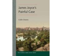 James Joyce's Painful Case