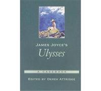 James Joyce's Ulysses, Casebooks in Criticism