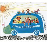 James Krüss Lis Der blaue Autobus. Ein lustiges Bilderbuch vom blauen Au (Relié)