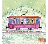 James Krüss Lis Die ganz besonders nette Straßenbahn: Der Klassiker von (Relié)