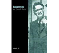 James. M. Cain - François Guérif - Marest Editeur - broché - Biographie
