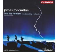 James MacMillan Into The Ferment (CD) Album