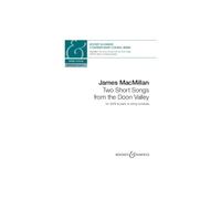 James MacMillan - Two Short Songs From The Doon Valley - SATB & Piano