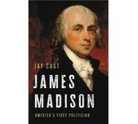 James Madison by Jay Cost Jay Cost (Auteur)
