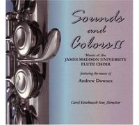 James Madison University Flute Choir - Sounds and Colours II-Flute Choir Music by Andrew Downes [Import]