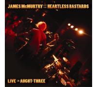 James McMurtry and the Heartless Bastards Live in Aught-three (Vinyl) 12" Album