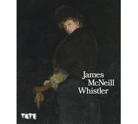 James McNeill Whistler (hardback) /anglais