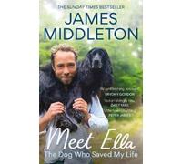 James Middleton Meet Ella (Poche)
