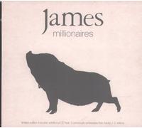 James – Millionaires – Édition limitée