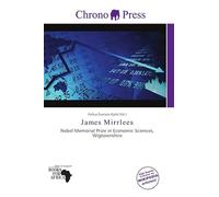 James Mirrlees: Nobel Memorial Prize in Economic Sciences, Wigtownshire