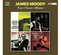 James Moody - Four Classic Albums Moody, Wail/Hi-FI Party/Flute 'N The Blues/Moody's Mood for Love [Import]