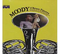 JAMES MOODY - Moody and The Brass Figures