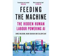 James Muldoon Mark Graham Callum Cant Feeding the Machine (Poche)
