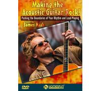 James Nash: Making The Acoustic Guitar Rock [Import]
