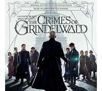 JAMES NEWTON HOWARD - Fantastic Beasts: The Crimes of Grindelwald (Original Motion Picture Soundtrack)