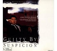 James Newton Howard - Guilty By Suspicion