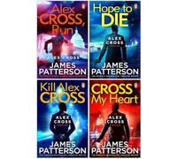 James Patterson Alex Cross Collection 4 Books Set (Kill Alex Cross, Hope to Die, Cross My Heart, Alex Cross Run)