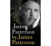 James Patterson By James Patterson