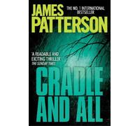 James Patterson Cradle and All (Poche)