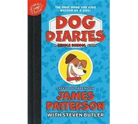 James Patterson Dog Diaries (Relié)