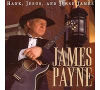 James Payne - James Payne: Hank, Jesus, and Jesse James (UK Import)