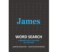 James Personalized Word Search Puzzle Book • Extra-Large Print Gift for Special Occasions: Engaging Brain Teasers to Improve Memory, Focus and ... Birthdays, Holidays or Family Celebrations