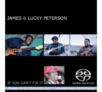 James Peterson & Lucky Peterson - If You Cant Fix