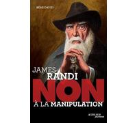 James Randi : "Non à la manipulation"