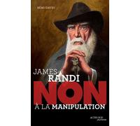 James Randi – Non à la manipulation – Actes Sud