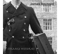 James Raynard – Strange Histories – CD – Importation USA