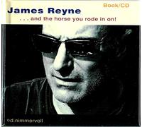 James Reyne - and The Horse You Rode in on [DE Import]