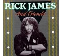 James, Rick - Rick James & Friends