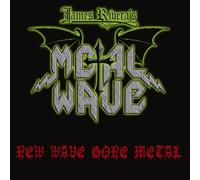 James Rivera'S Metal Wave - New Wave Gone Metal (Ltd. Black Vinyl)