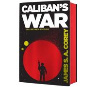 James S A Corey Caliban's War (Relié)