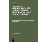 James S Coleman Körperschaften Und Die Moderne Gesellschaft (Relié)