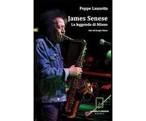 James Senese. La leggenda di Miano. Ediz. ampliata
