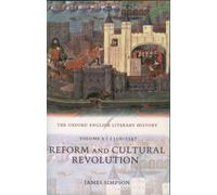 James Simpson The Oxford English Literary History: Volume 2: 1350-1547: (Poche)