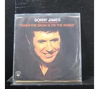 JAMES, Sonny / When The Snow Is On The Roses /45rpm record