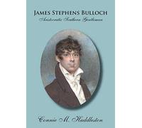 James Stephens Bulloch: Aristocratic Southern Gentleman
